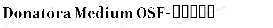 Donatora Medium OSF字体转换